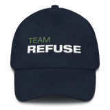 Team Refuse Dad hat
